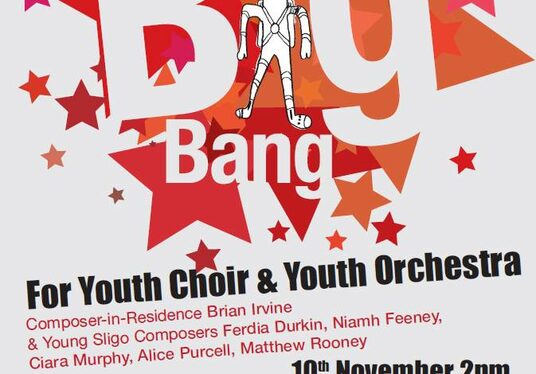 Big Bang Premiere! Sunday Nov 10th at Hawk’s Well Theatre, Sligo